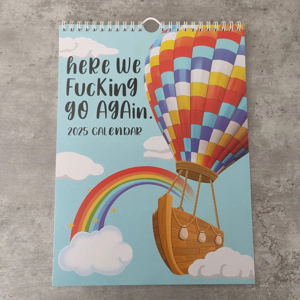 Here We Go Again 2025 Calendar