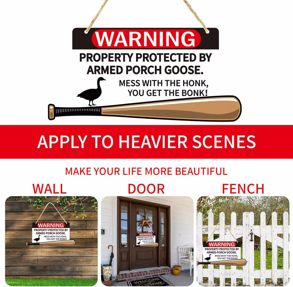 Porch Goose Sign