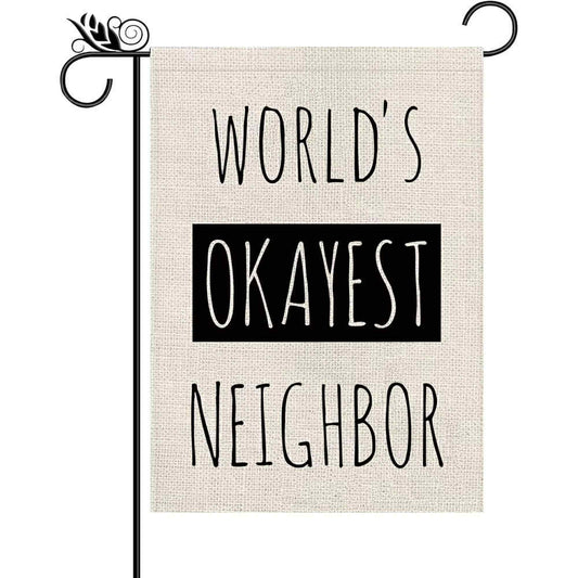 Wolds OKAYEST Neighbor Garden Flag